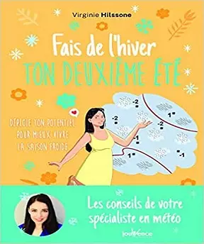 Fais de l’hiver ton deuxième été  [Livres]