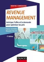 Revenue Management - Anticiper l'offre et la demande pour optimiser les prix  [Livres]