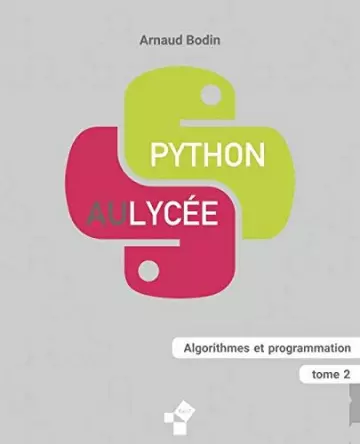 BODIN - PYTHON AU LYCÉE TOME 2  [Livres]