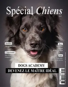 Spécial Chiens N.67 - Janvier-Février-Mars 2025  [Magazines]