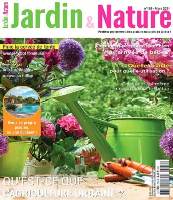 Jardin et Nature N°136 – Mars 2021  [Magazines]