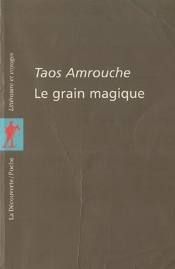 Taos Amrouche - Le grain magique [Livres]