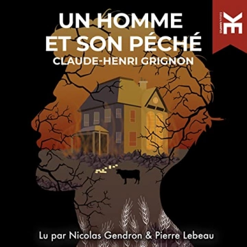 Un homme et son péché Claude-Henri Grignon  [AudioBooks]