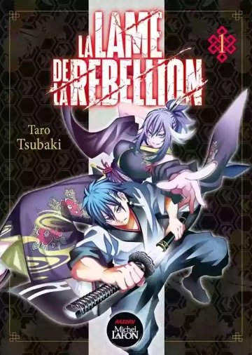 Lame de la Rébellion (La) (01-02)  [Mangas]