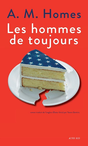 Les Hommes de toujours A.M.Homes  [Livres]