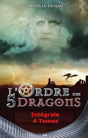 L'ordre des 5 dragons Intégrale - 4 tomes  [Livres]