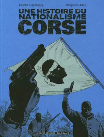 Une histoire du nationalisme corse  [BD]