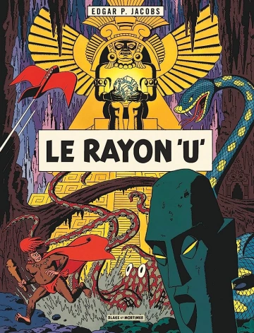 Avant Blake et Mortimer - Le Rayon u  [BD]