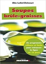 Alix Lefief-Delcourt – Soupes brûle-graisses  [Livres]