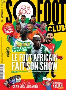 So Foot Club N.98 - Janvier 2024  [Magazines]