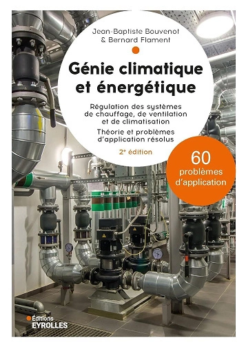 Génie climatique et énergétique 2e édition  [Livres]