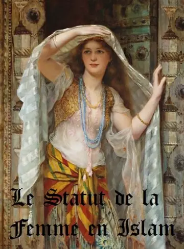 Le Statut de la Femme en Islam  [Livres]