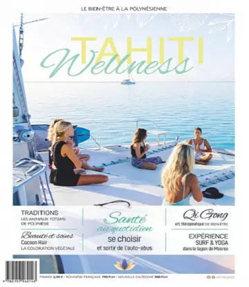 Tahiti Wellness – Juin-Août 2022  [Magazines]