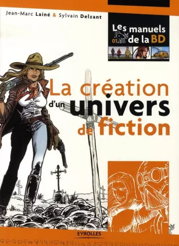 La création d'un univers de fiction  [Livres]