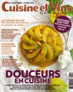 Cuisine et Vins de France N.220 - Septembre 2024  [Magazines]