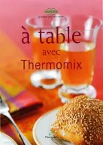 A table avec Thermomix  [Livres]