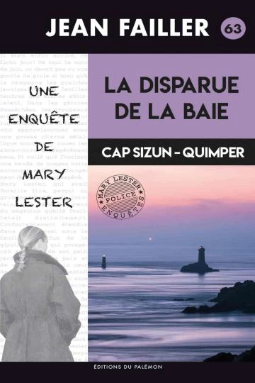 MARY LESTER - T63 - LA DISPARUE DE LA BAIE  [Livres]