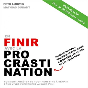 En finir avec la procrastination  [AudioBooks]