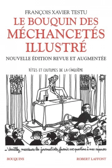 LE BOUQUIN DES MÉCHANCETÉS ILLUSTRÉ - FRANÇOIS XAVIER TESTU  [Livres]