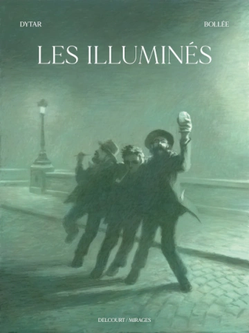 LES ILLUMINÉS  [BD]