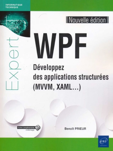 WPF - Développez des applications structurées - 2ed  [Livres]