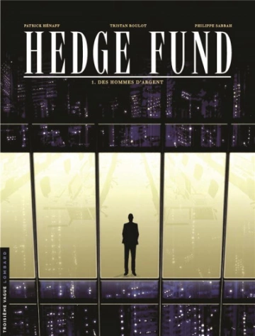 Hedge Fund Tome 01  [BD]