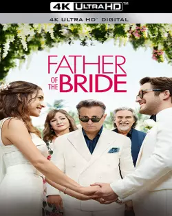 Father Of The Bride  [WEB-DL 4K] - MULTI (FRENCH)