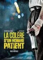 La Colère d'un homme patient  [BDRIP] - VOSTFR