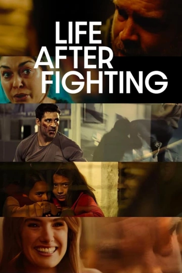 Life After Fighting [WEBRIP] - FRENCH