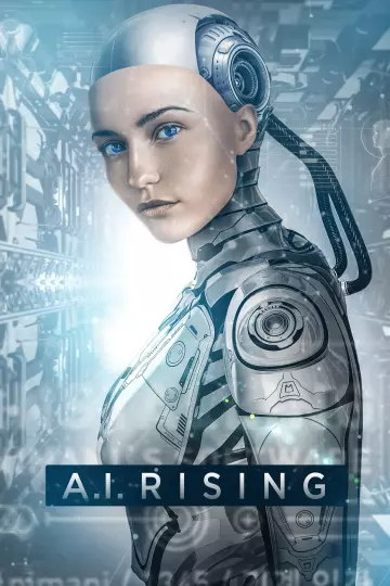 A.I. Rising  [WEB-DL 1080p] - FRENCH