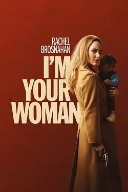 I'm Your Woman  [WEB-DL 1080p] - MULTI (FRENCH)