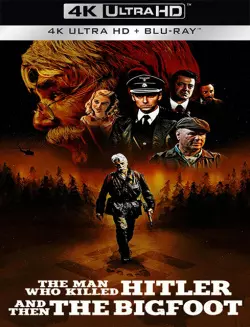 The Man Who Killed Hitler and Then The Bigfoot  [BLURAY REMUX 4K] - MULTI (FRENCH)