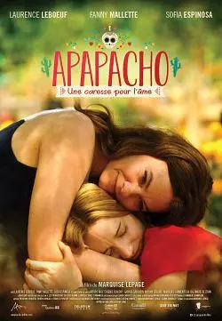 Apapacho, une caresse pour l'âme  [WEB-DL 1080p] - FRENCH