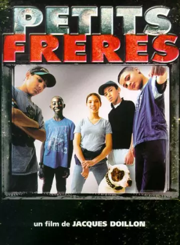 Petits Frères  [DVDRIP] - TRUEFRENCH