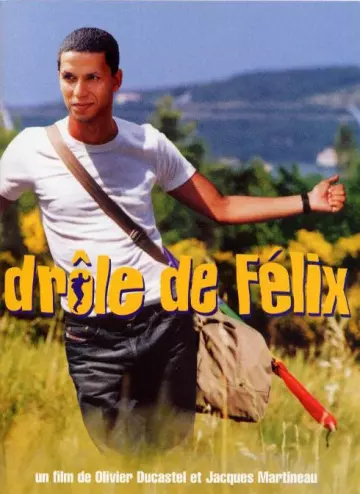 Drôle de Félix  [DVDRIP] - FRENCH