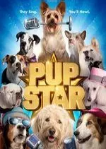 Pup Star  [HDRip.XviD] - FRENCH