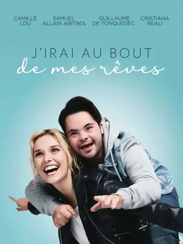 J'irai au bout de mes rêves  [WEB-DL 1080p] - FRENCH