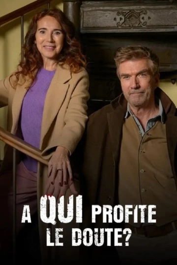 À qui profite le doute ?  [WEBRIP 720p] - FRENCH