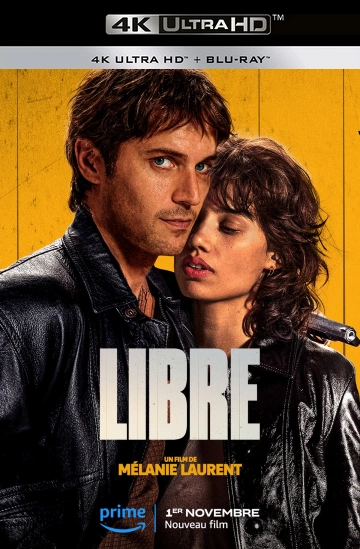 Libre  [WEBRIP 4K] - FRENCH