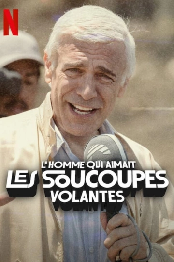 L'homme qui aimait les soucoupes volantes  [WEBRIP 720p] - FRENCH