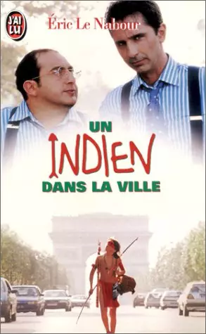 Un Indien dans la ville  [DVDRIP] - TRUEFRENCH