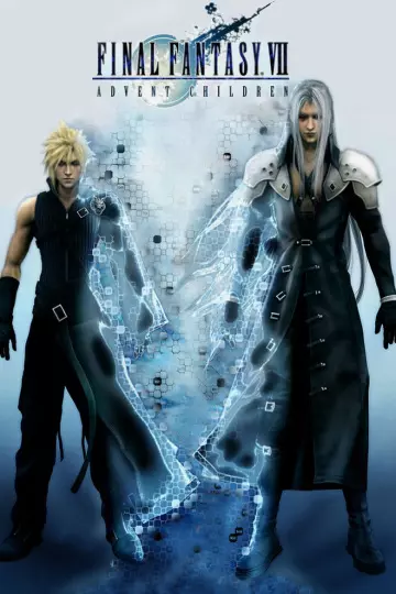 Final fantasy VII : Advent Children  [BRRIP] - VOSTFR