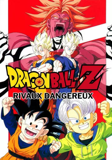 Dragon Ball Z: Rivaux dangereux  [WEBRIP 720p] - FRENCH