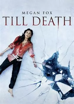 Till Death [BDRIP] - FRENCH