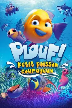 Plouf ! Petit poisson courageux  [HDRIP] - FRENCH