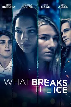 What Breaks The Ice  [HDRIP] - FRENCH