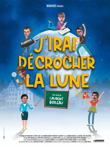 J'irai décrocher la lune [WEB-DL 720p] - FRENCH