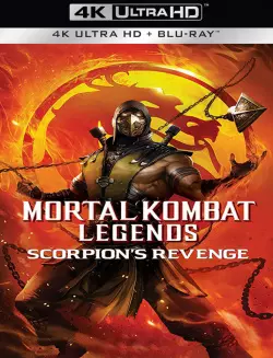 Mortal Kombat Legends : Scorpion's Revenge  [BLURAY REMUX 4K] - MULTI (FRENCH)