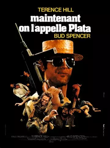 Maintenant on l'appelle Plata  [HDTV 1080p] - FRENCH