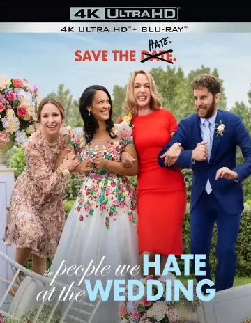 The People We Hate at the Wedding  [WEB-DL 4K] - MULTI (FRENCH)